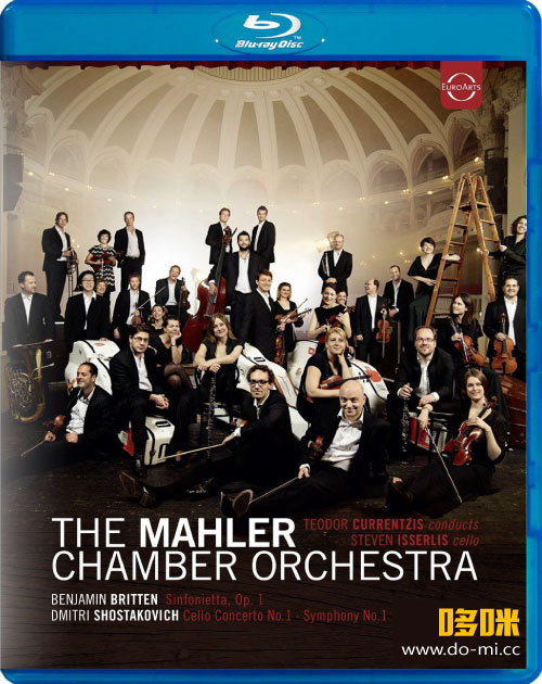 史蒂芬·依瑟利斯 马勒室内管弦乐团 The Mahler Chamber Orchestra (Teodor Currentzis, Steven Isserlis) (2014) 1080P蓝光原盘 [BDMV 20.8G]