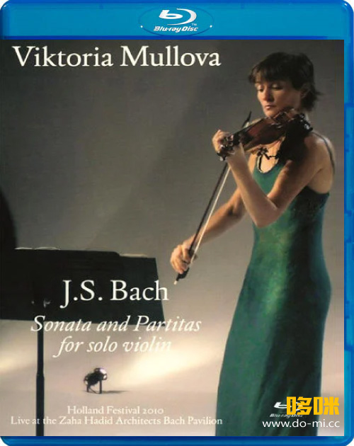 维多利亚·穆洛娃 巴赫无伴奏小提琴 Viktoria Mullova – J. S. Bach Sonata and Partitas for Solo Violin (2012) 1080P蓝光原盘 [BDMV 24.7G]