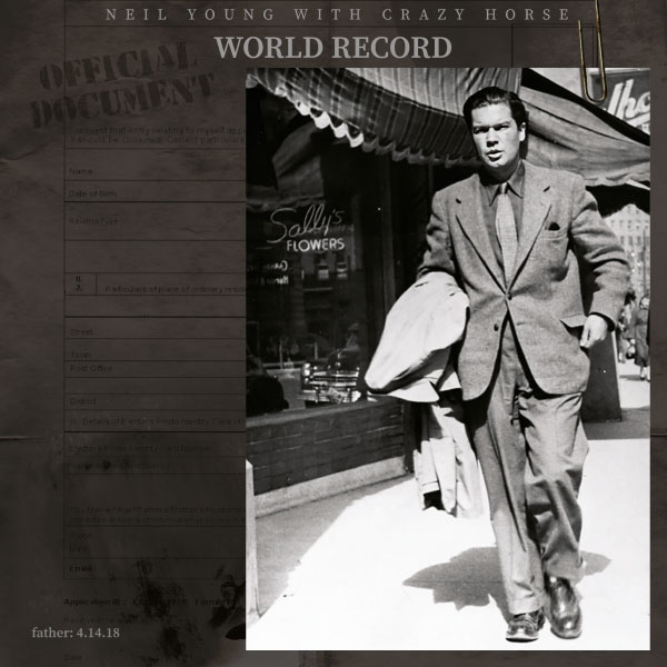 Neil Young & Crazy Horse – World Record (2022) [FLAC 24bit／192kHz]