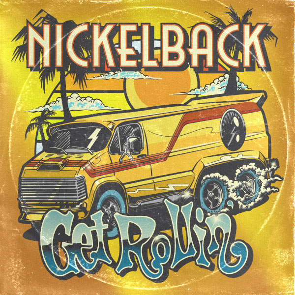 Nickelback – Get Rollin′ (2022) [FLAC 24bit／96kHz]