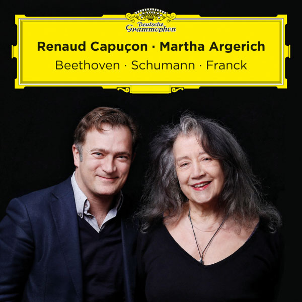 Renaud Capucon & Martha Argerich – Beethoven, Schumann, Franck (2022) [FLAC 24bit／48kHz]