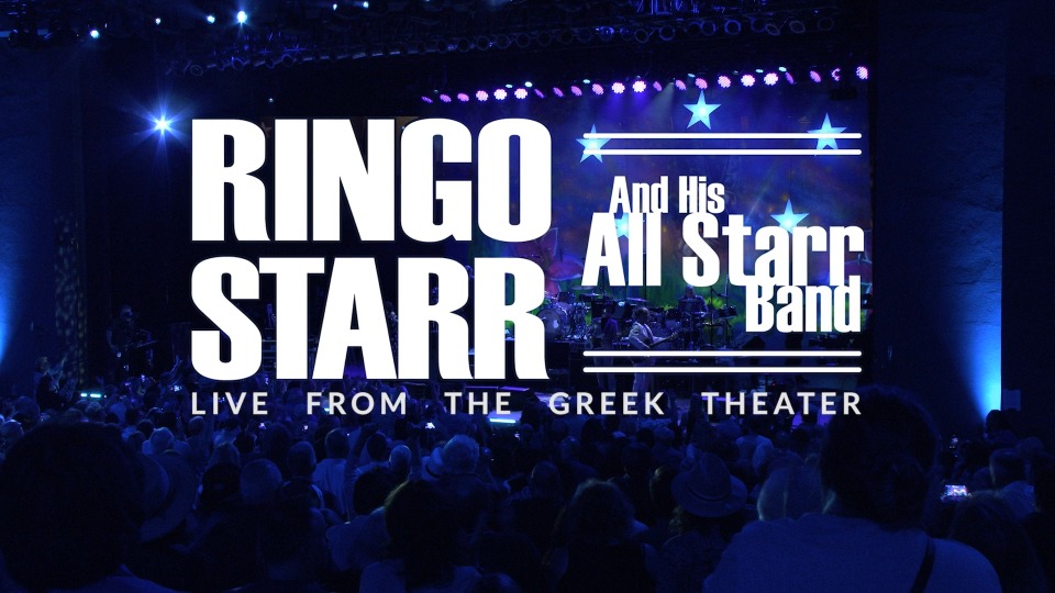 林戈斯塔尔与全明星乐队 Ringo Starr And His All Starr Band – Live From The Greek Theater 2019 (2022) 1080P蓝光原盘 [BDMV 35.1G]Blu-ray、Blu-ray、摇滚演唱会、欧美演唱会、蓝光演唱会2