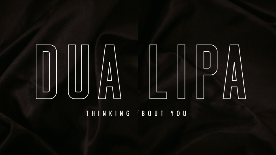 [PR] Dua Lipa – Thinking ′Bout You (官方MV) [ProRes] [1080P 3.13G]