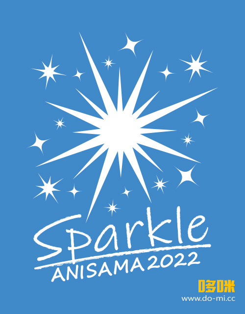 Animelo Summer Live 2022 Sparkle powered by Anison Days (BS11 2023.01.01) 1080P HDTV [TS 47.8G]HDTV、日本演唱会、蓝光演唱会