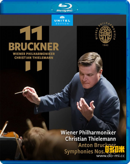 蒂勒曼 布鲁克纳第二第八号交响曲 Bruckner Symphonies Nos. 2 & 8 (Christian Thielemann, Wiener Philharmoniker) (2022) 1080P蓝光原盘 [BDMV 43.1G]