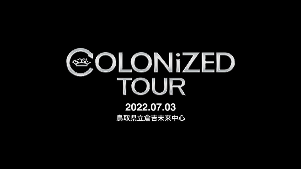 BiSH – COLONiZED TOUR at 鳥取県立倉吉未来中心 (2022) 1080P蓝光原盘 [BDISO 42.7G]Blu-ray、日本演唱会、蓝光演唱会2