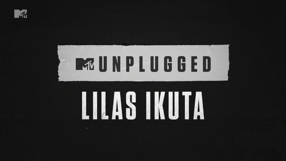 幾田りら – MTV Unplugged 幾田りら (MTV HD 2022.11.20) 1080P HDTV [TS 3.7G]