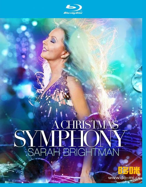 莎拉布莱曼 Sarah Brightman – A Christmas Symphony 圣诞演唱会 (2022) 1080P蓝光原盘 [BDMV 15.6G]