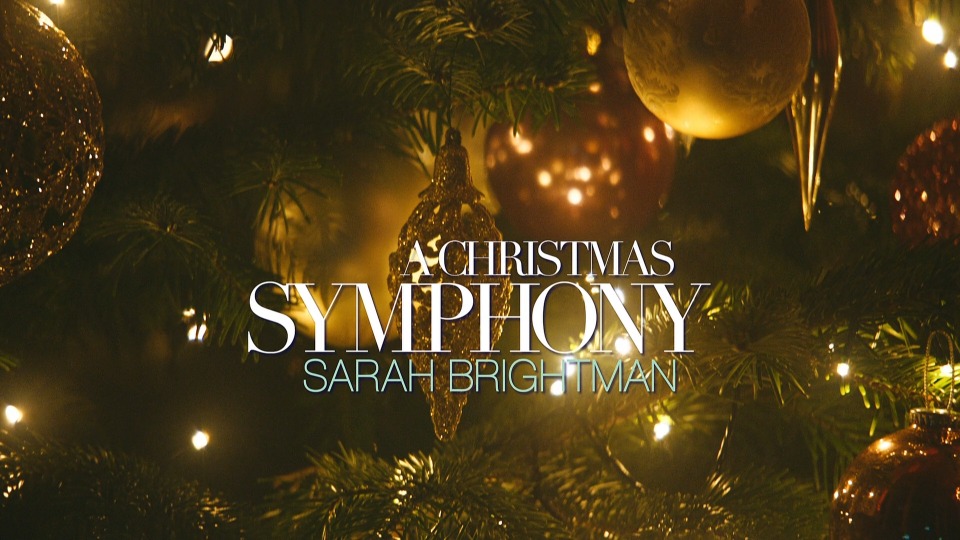 莎拉布莱曼 Sarah Brightman – A Christmas Symphony 圣诞演唱会 (2022) 1080P蓝光原盘 [BDMV 15.6G]Blu-ray、推荐演唱会、欧美演唱会、蓝光演唱会2