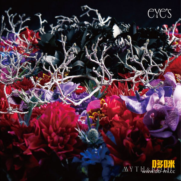 MYTH & ROID – eYe′s [初回限定盤] (2017) 1080P蓝光原盘 [CD+BD BDISO 7.9G]Blu-ray、日本演唱会、蓝光演唱会