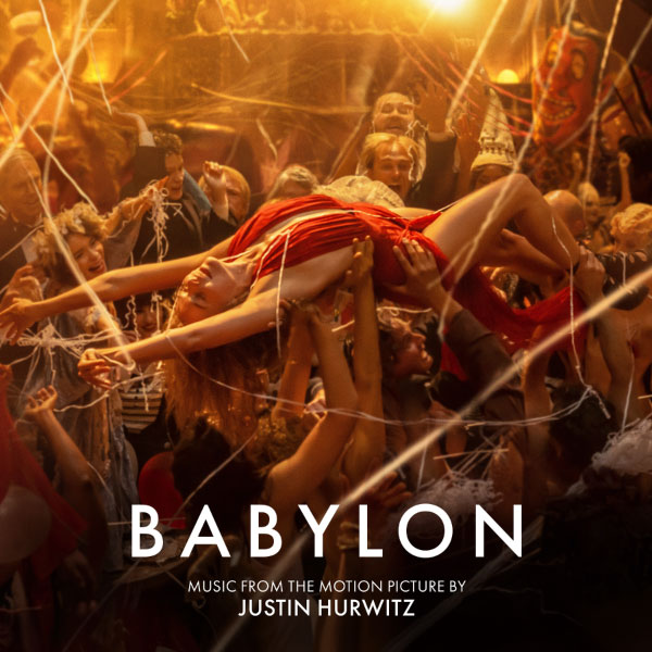 巴比伦电影原声 Justin Hurwitz – Babylon (Music from the Motion Picture) (2022) [FLAC 24bit／44kHz]