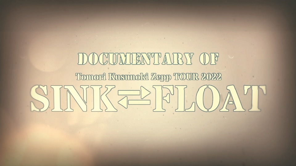 楠木ともり – Tomori Kusunoki Zepp TOUR 2022「SINK FLOAT」[完全生産限定盤] (2022) 1080P蓝光原盘 [BDISO 44.6G]Blu-ray、日本演唱会、蓝光演唱会12