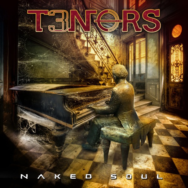 T3nors – Naked Soul (2023) [FLAC 24bit／44kHz]