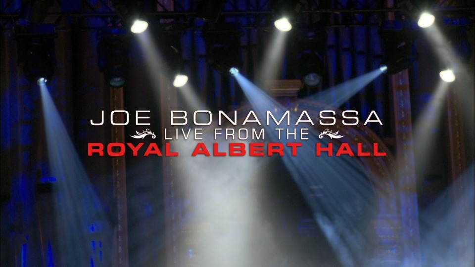 Joe Bonamassa 乔博纳马萨 – Live From the Royal Albert Hall (2010) 1080P蓝光原盘 [BDMV 32.1G]Blu-ray、Blu-ray、摇滚演唱会、欧美演唱会、蓝光演唱会2