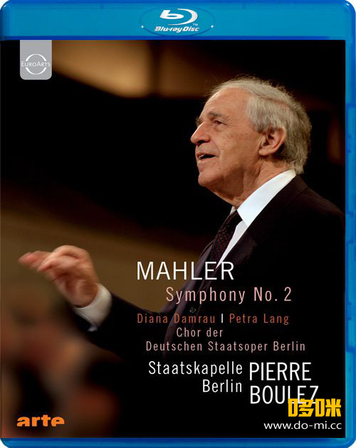 布列兹 马勒第二交响曲 Mahler Symphony No. 2 (Pierre Boulez, Staatskapelle Berlin) (2011) 1080P蓝光原盘 [BDMV 21.4G]