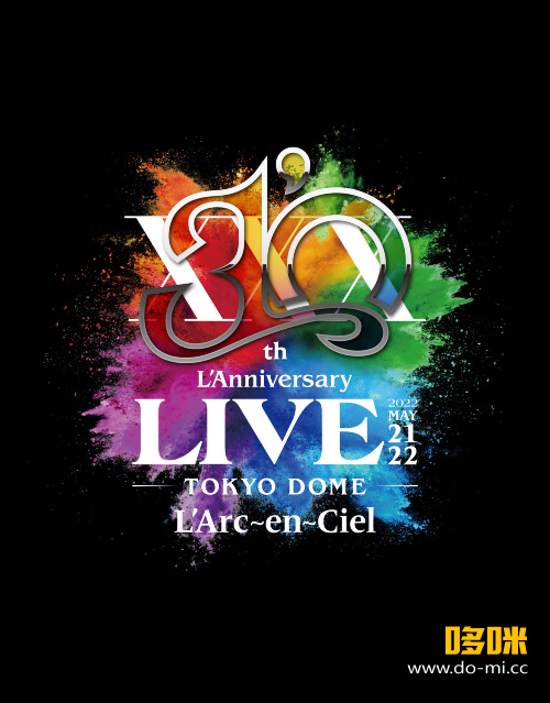 L′Arc~en~Ciel 彩虹乐队 – 30th L′Anniversary LIVE -TOKYO DOME- (2023) 1080P WEB [MKV 30.6G]