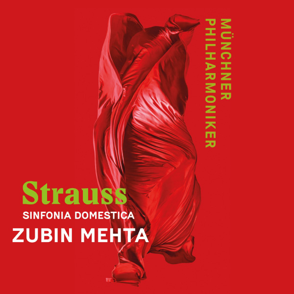 Münchner Philharmoniker & Zubin Mehta – Strauss Sinfonia Domestica (2023) [FLAC 24bit／96kHz]