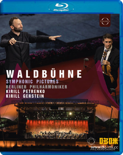 柏林森林音乐会 Waldbühne 2022 : Symphonic Pictures (Kirill Petrenko, Berliner Philharmoniker) (2022) 1080P蓝光原盘 [BDMV 20.7G]