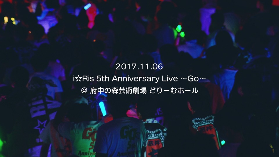 i☆Ris – 5th Anniversary Live~Go~ (2018) 1080P蓝光原盘 [2BD BDISO 77.9G]Blu-ray、日本演唱会、蓝光演唱会2