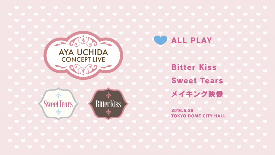 内田彩 – AYA UCHIDA CONCEPT LIVE ~Bitter Kiss & Sweet Tears~ (2016) 1080P蓝光原盘 [BDISO 22.4G]Blu-ray、日本演唱会、蓝光演唱会12