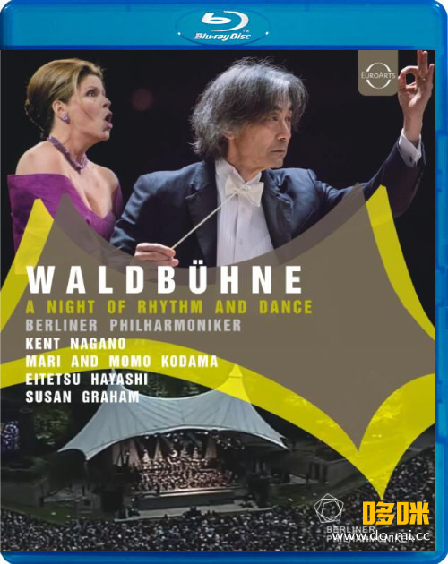 柏林森林音乐会 Waldbühne 2000 : A Night of Rhythm and Dance (Kent Nagano, Berliner Philharmoniker) (2022) 1080P蓝光原盘 [BDMV 21.5G]