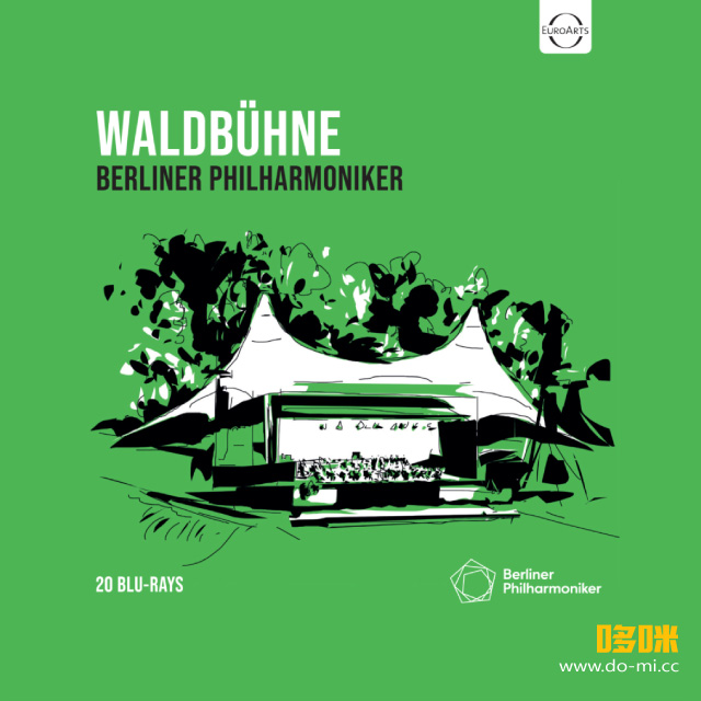 柏林森林音乐会蓝光套装20碟 Waldbühne 20 Blu-ray BOX 1998~2022 (2022) 1080P蓝光原盘 [20BD BDMV 428.1G]