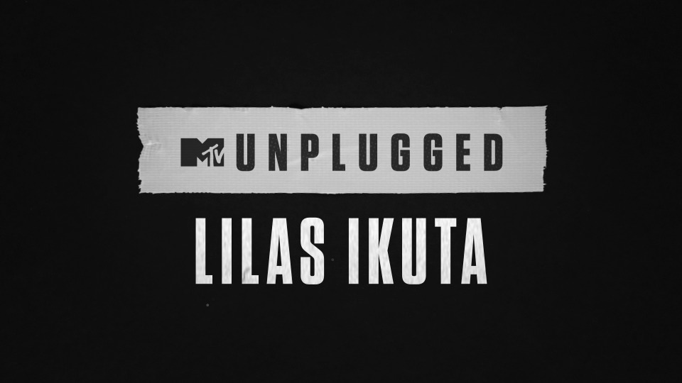 幾田りら – MTV Unplugged: Lilas Ikuta (Sketch 初回生産限定盤) (2023) 1080P蓝光原盘 [CD+BD BDISO 15.1G]Blu-ray、推荐演唱会、日本演唱会、蓝光演唱会2