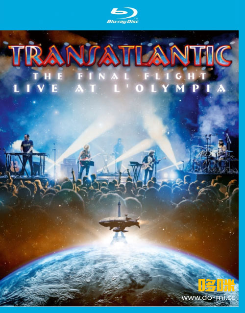 Transatlantic – The Final Flight : Live at L′Olympia (2023) 1080P蓝光原盘 [BDMV 40.6G]