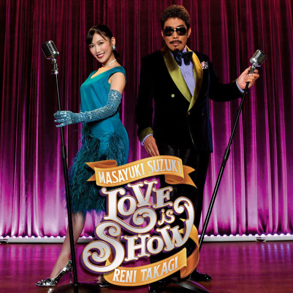 鈴木雅之 – Love is Show (feat. 高城れに) (2023) [mora] [FLAC 24bit／96kHz]