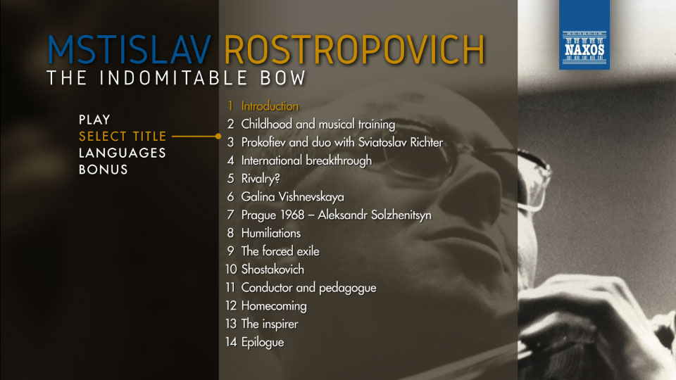 罗斯特罗波维奇 不屈不挠的弓弦 Mstislav Rostropovich L′archet Indomptable (2018) 1080P蓝光原盘 [BDMV 23.1G]Blu-ray、古典音乐会、蓝光演唱会12