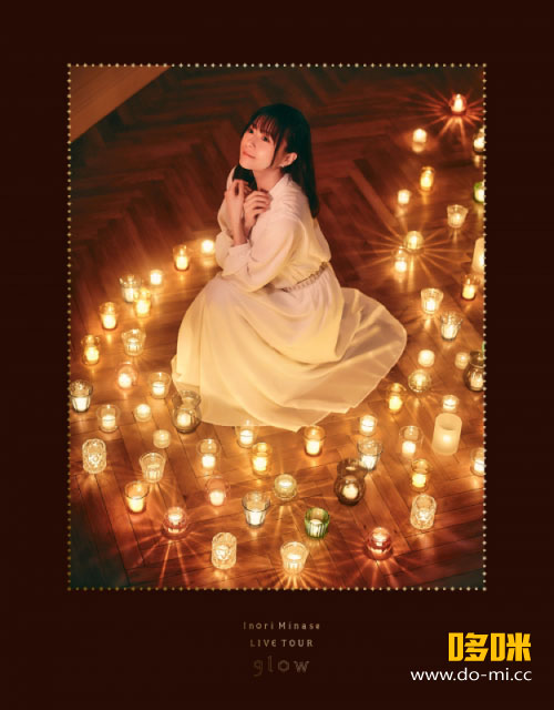 水濑祈 (Inori Minase, 水瀬いのり) – Inori Minase LIVE TOUR glow (2023) 1080P蓝光原盘 [BDISO 45.8G]