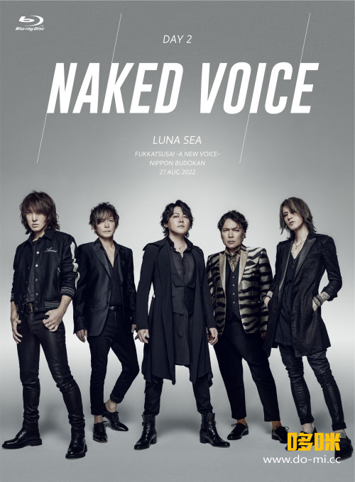 LUNA SEA – 復活祭 A NEW VOICE 日本武道館 2022.8.27 Day2 [Naked Voice] (2023) 1080P蓝光原盘 [BDISO 33.8G]