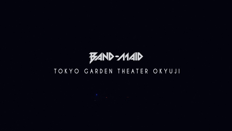 BAND-MAID – TOKYO GARDEN THEATER OKYUJI (Jan.09,2023) [完全生産限定盤] (2023) 1080P蓝光原盘 [2BD BDISO 38.4G]Blu-ray、推荐演唱会、日本演唱会、蓝光演唱会2