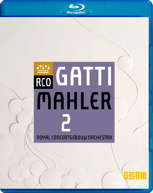 加蒂 马勒第二交响曲 Mahler Symphony No. 2 (Daniele Gatti, Royal Concertgebouw Orchestra) (2017) 1080P蓝光原盘 [BDMV 22.3G]