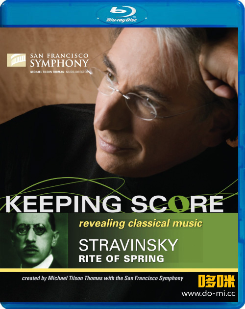 追寻音乐的足迹 斯特拉文斯基春之祭 Keeping Score : Stravinsky The Rite of Spring (2013) 1080P蓝光原盘 [BDMV 22.8G]Blu-ray、古典音乐会、蓝光演唱会