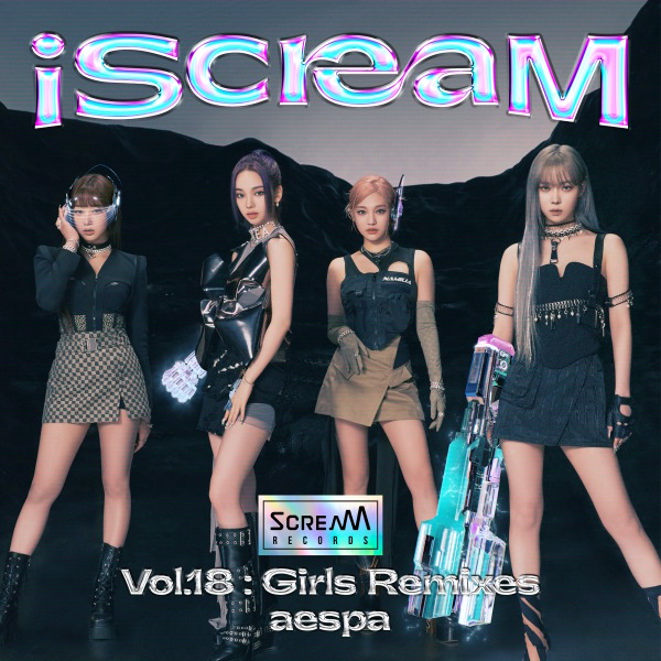 aespa – iScreaM Vol.18 Girls Remixes (2022) [qobuz] [FLAC 24bit／48kHz]