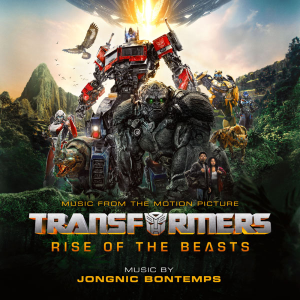 变形金刚: 超能勇士崛起原声 Jongnic Bontemps – Transformers Rise of the Beasts (Music from the Motion Picture) (2023) [qobuz] [FLAC 24bit／48kHz]