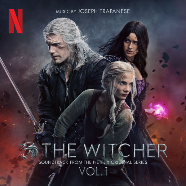 猎魔人第三季原声 Joseph Trapanese – The Witcher Season 3 – Vol. 1 (Soundtrack from the Netflix Original Series) (2023) [qobuz] [FLAC 24bit／48kHz]
