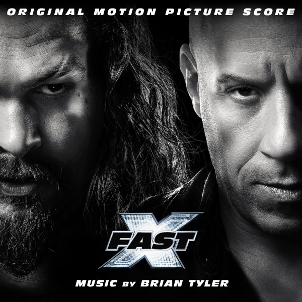 速度与激情10原声 Brian Tyler – Fast X (Original Motion Picture Score) (2023) [qobuz] [FLAC 24bit／48kHz]