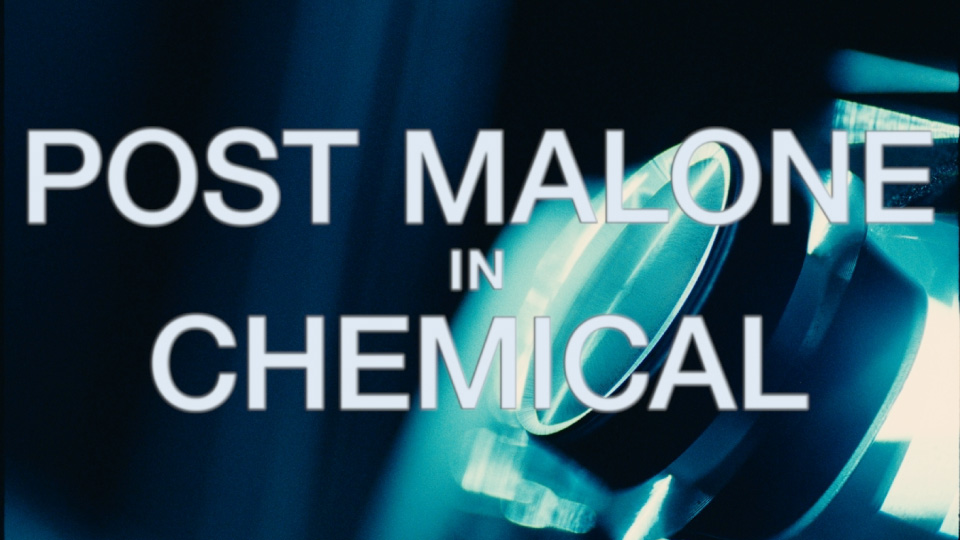 [PR] Post Malone – Chemical (官方MV) [ProRes] [1080P 8.85G]Master、ProRes、欧美MV、高清MV