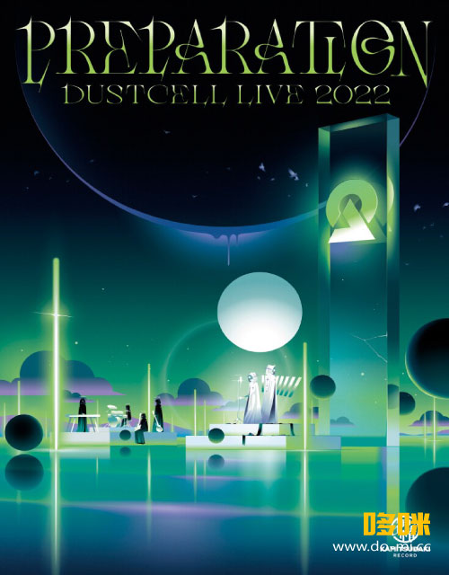 DUSTCELL – DUSTCELL LIVE 2022「PREPARATON」Live Blu-ray (2023) 1080P蓝光原盘 [BDISO 20.7G]