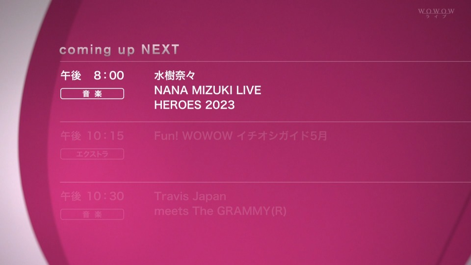 水樹奈々 NANA MIZUKI LIVE HEROES 2023 -BLADE MODE- (WOWOW Live 2023.05.04) 1080P HDTV [TS 19.2G]HDTV日本、HDTV演唱会2