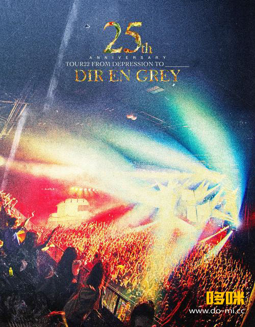 DIR EN GREY – 25th Anniversary TOUR22 FROM DEPRESSION TO ________ [初回生産限定盤] (2023) 1080P蓝光原盘 [2BD BDISO 41.2G]