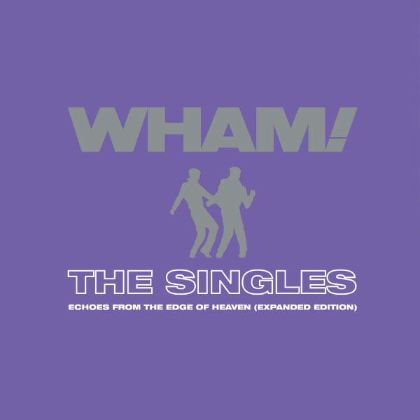 Wham! – The Singles Echoes from the Edge of Heaven (2023) [qobuz] [FLAC 24bit／44kHz]