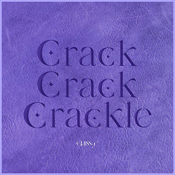 CLASS:y (클라씨) – Crack-Crack-Crackle (2023) [Amazon] [FLAC 24bit／48kHz]