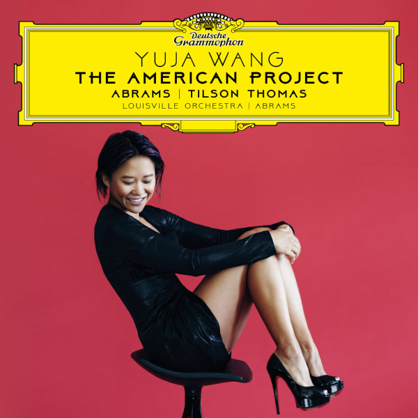 Yuja Wang 王羽佳 – The American Project (2023) [qobuz] [FLAC 24bit／96kHz]