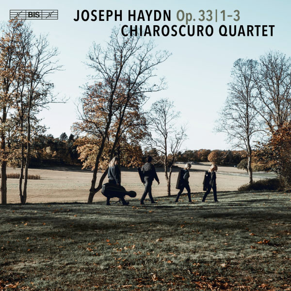 Chiaroscuro Quartet – Haydn String Quartets Op. 33 Nos 1-3 (2023) [qobuz] [FLAC 24bit／192kHz]