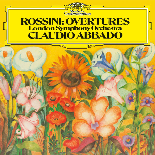 Claudio Abbado, London Symphony Orchestra – Rossini Overtures (2023) [highresaudio] [FLAC 24bit／192kHz]