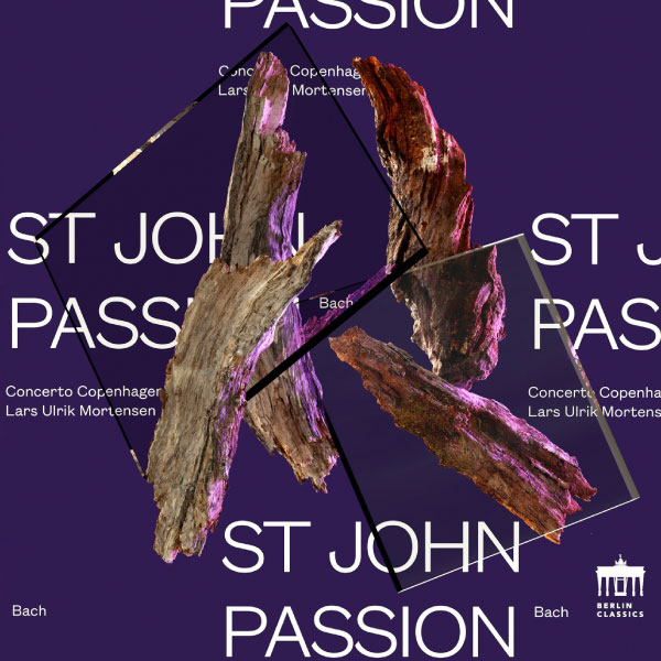 Concerto Copenhagen & Lars Ulrik Mortensen – J. S. Bach St John Passion (2023) [highresaudio] [FLAC 24bit／96kHz]