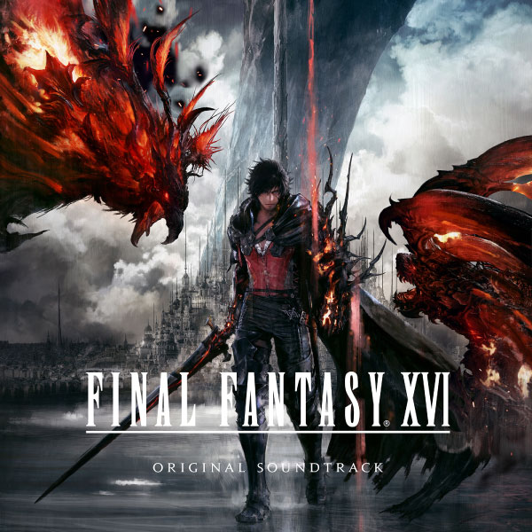 祖堅正慶 – FINAL FANTASY XVI Original Soundtrack (2023) [mora] [FLAC 24bit／96kHz]